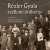 Új tanulmánykötet: Rézler Gyula Szellemi Öröksége