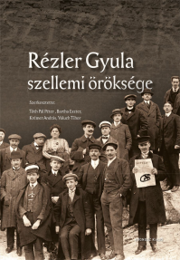 Rézler Gyula Szellemi Öröksége tanulmánykötet bemutató