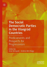 Új könyv: The Social Democratic Parties in the Visegrád Countries