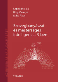 Új könyv: Szövegbányászat és mesterséges intelligencia R-ben