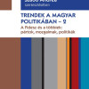 Megjelent  a Trendek a magyar politikában 2. 